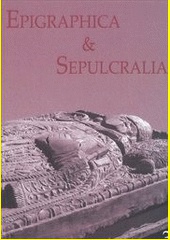 Epigraphica a sepulcralia III