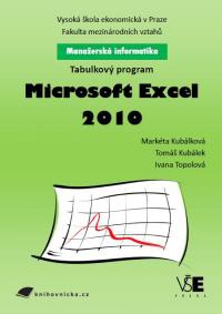 Manažerská informatika - Tabulkový program Microsoft Excel 2010