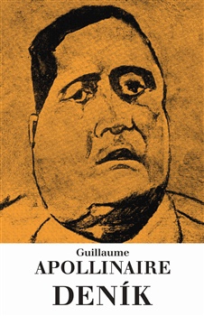 Guillaume Apollinaire Deník 1898-1918