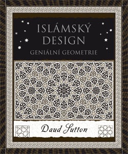 Islámský design - Geniální geometrie