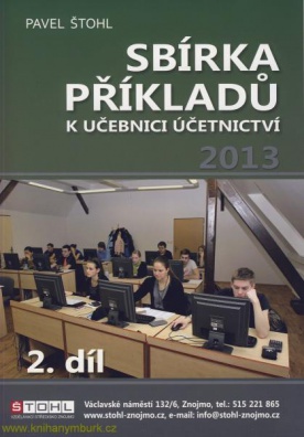 Sbírka příkladú k učebnici účetnictví 2013