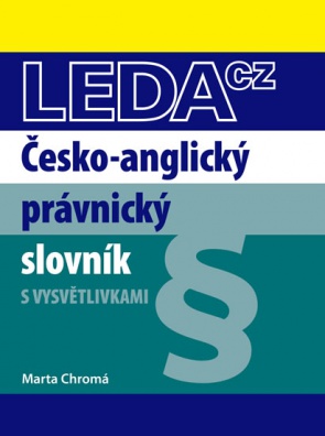 Česko-anglický právnický slovník s vysvětlivkami, 3. vydání