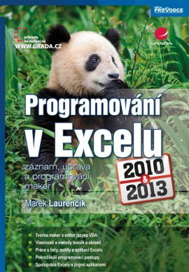 Programování v Excelu 2010 a 2013 - záznam, úprava a programování maker