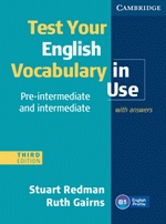 Test Your English Vocabulary in Use, Pre-intermediate and intermediate with answers, 3rd edition