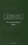 Augustinus - O nesmrtelnosti duše