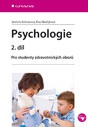 Psychologie, 2. díl - Pro studenty zdravotnických oborů