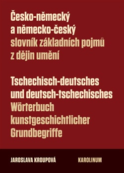 Česko-německý a německo-český slovník základních pojmů z dějin umění, 2. vydání