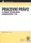 Pracovní právo a právo sociálního zabezpečení v ČR