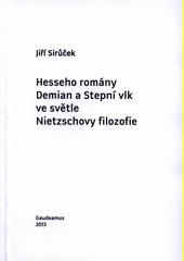 Hesseho romány Demian a Stepní vlk ve světě Nietzschovy filozofie