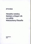 Hesseho romány Demian a Stepní vlk ve světě Nietzschovy filozofie