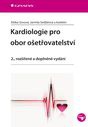 Kardiologie pro obor ošetřovatelství, 2. vydání