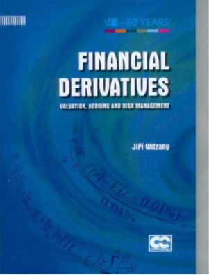 Financial Derivatives (valuation, hedgins and risk management)