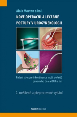 Nové operační a léčebné postupy v urogynekologii, 2. vydání