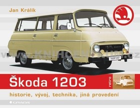Škoda 1203 - historie, vývoj, technika, jiná provedení