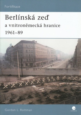 Berlínská zeď a vnitroněmecká hranice 1961-89