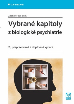 Vybrané kapitoly z biologické psychiatrie, 2. vydání
