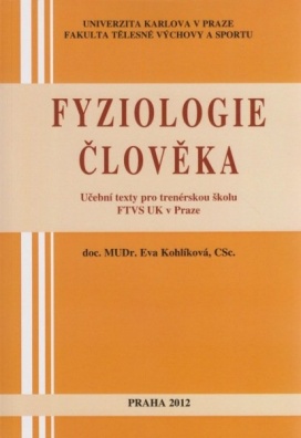 Fyziologie člověka. Učební texty pro trenérskou školu FTVS UK v Praze