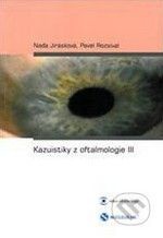 Kazuistiky z oftalmologie III