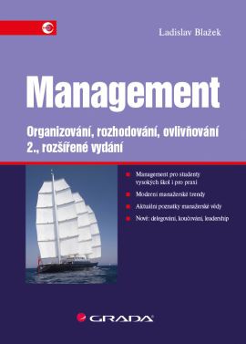 Management - Organizování, rozhodování, ovlivňování, 2. vydání