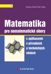 Matematika pro nematematické obory, s aplikacemi v přírodních a technických vědách