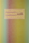 Příležitostné rozpravy s matematikou