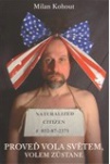 Proveď vola světem, volem zůstane