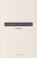 Jankélévitch - Ironie