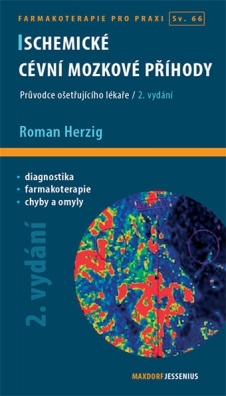 Ischemické cévní mozkové příhody, 2. vydání - Průvodce ošetřujícího lékaře