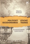 Politický secesionismus & etické teorie