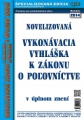 Vyhláška k zákonu o poľovníctve - 11/2014