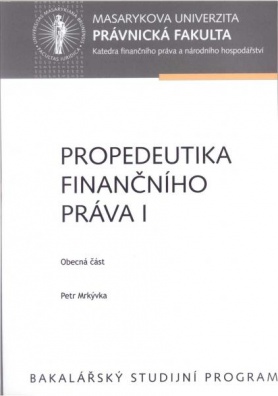 Propedeutika finančního práva I - obecná část