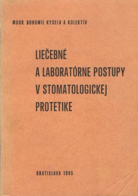 Liečebné a laboratórne postupy v stomatologickej protetike