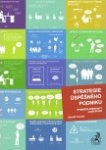 Strategie úspěšného podniku. Symbióza kreativity a disciplíny