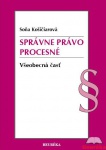 Správne právo procesné - všeobecná časť