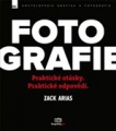 Fotografie - praktické otázky, praktické odpovědi