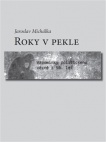Roky v pekle - Vzpomínky politického vězně z 50. let