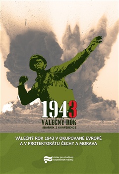 Válečný rok 1943 v okupované Evropě a v protektorátu Čecha a Morava